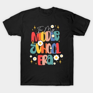 In My Middle School Era - Groovy Design For Teachers, Educators And Students Too T-Shirt